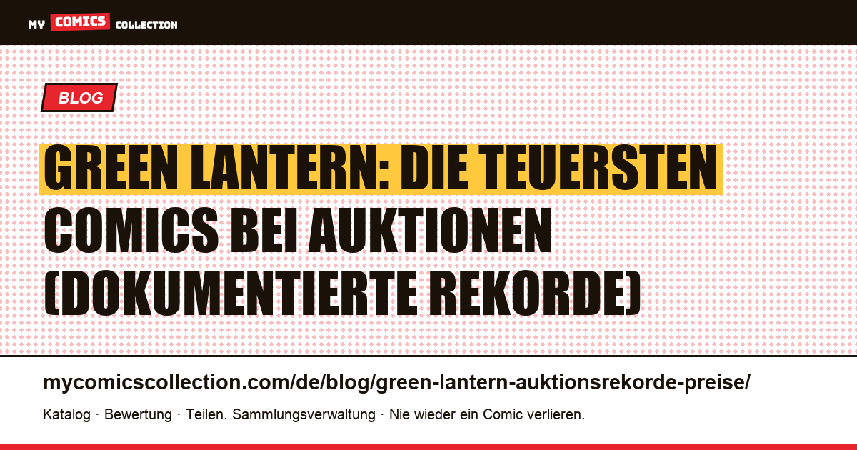 Green Lantern: die teuersten Comics bei Auktionen, Artikelillustration
