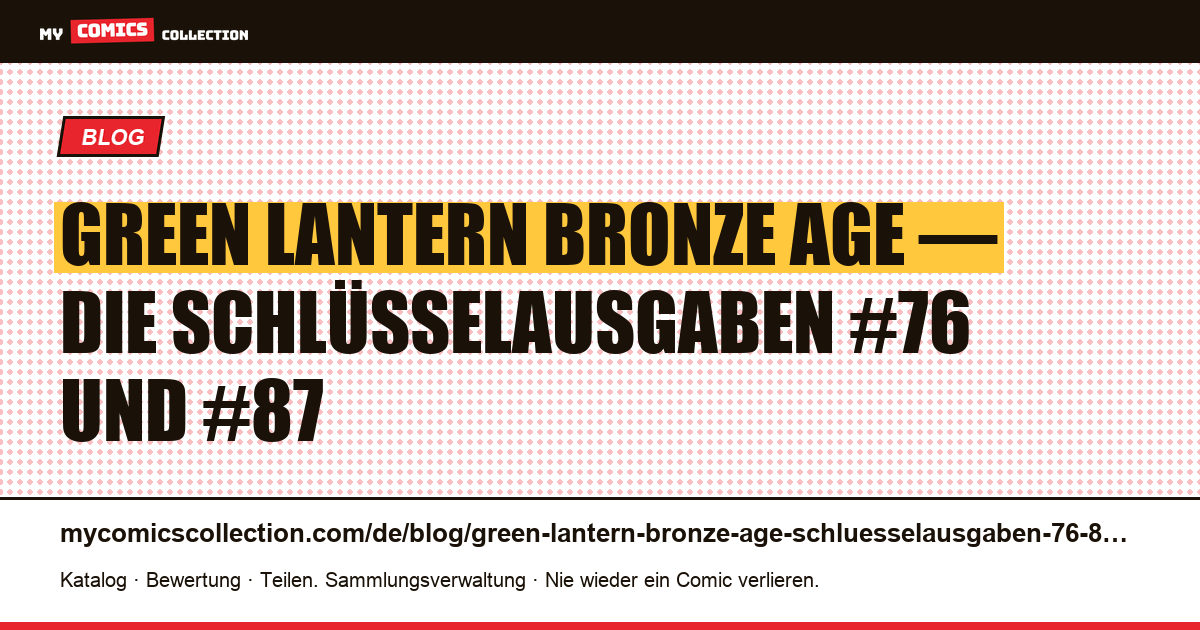 Green Lantern Bronze Age: die Schlüsselausgaben #76 und #87, Artikelillustration