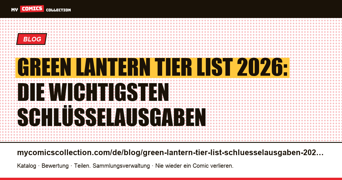 Green Lantern Tier List: Die Schlüsselausgaben 2026, Artikelillustration