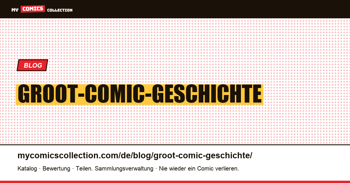 Groot-Comic-Geschichte — Artikelillustration
