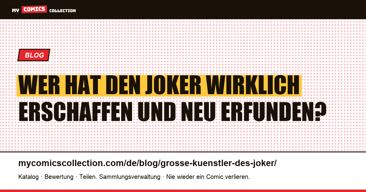 Die Künstler, die den Joker geprägt haben, Artikelillustration