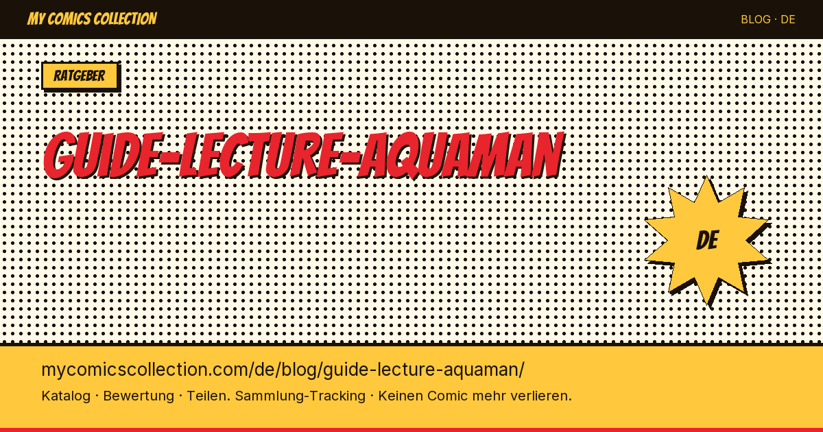 Leseguide Aquaman — Artikelillustration