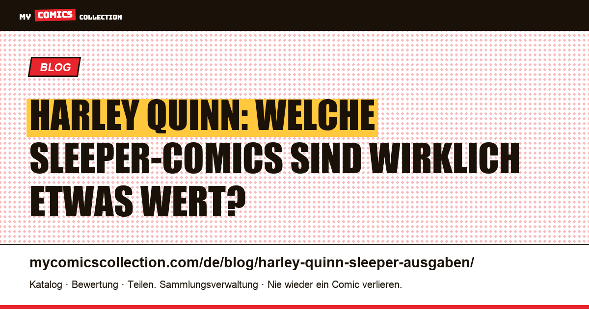 Harley Quinn: Die Sleeper-Ausgaben, die Sie für Ihre Sammlung im Auge behalten sollten, Artikelillustration