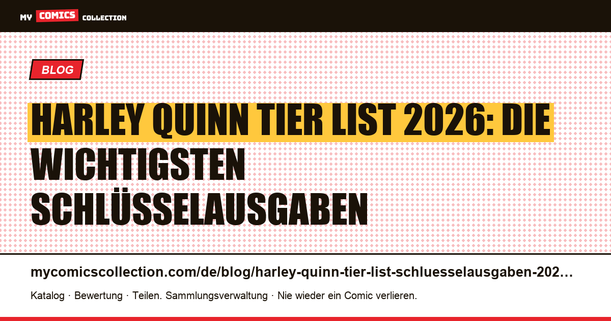 Harley Quinn Tier List: die Schlüsselausgaben 2026, Artikelillustration