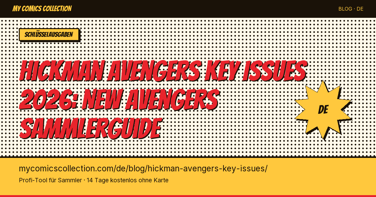 Hickman Avengers Key Issues: alle wichtigen Hefte des Mega-Runs — Artikel-Illustration