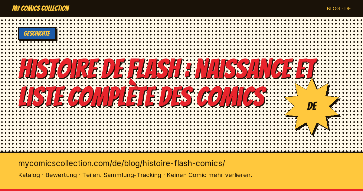 Flash-Geschichte: Entstehung und komplette Comic-Liste — Artikelillustration