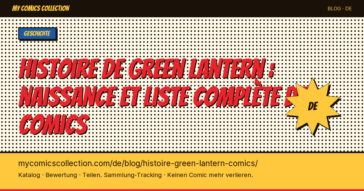 Green-Lantern-Geschichte: Entstehung und komplette Comic-Liste — Artikelillustration