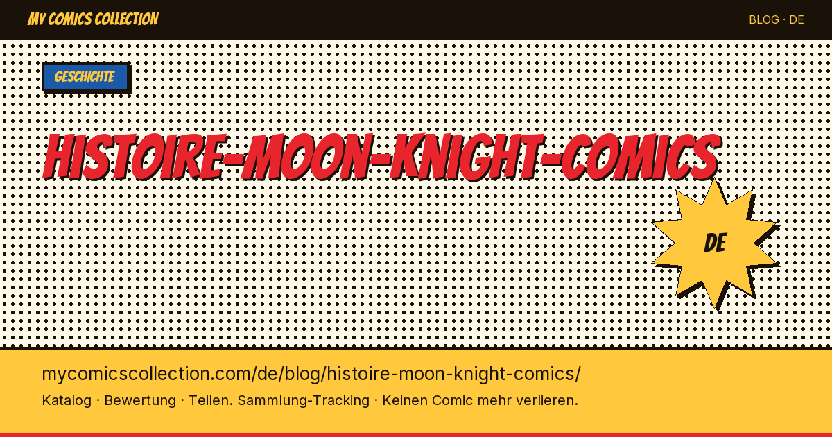 Die Geschichte von Moon Knight in den Comics — Artikelillustration