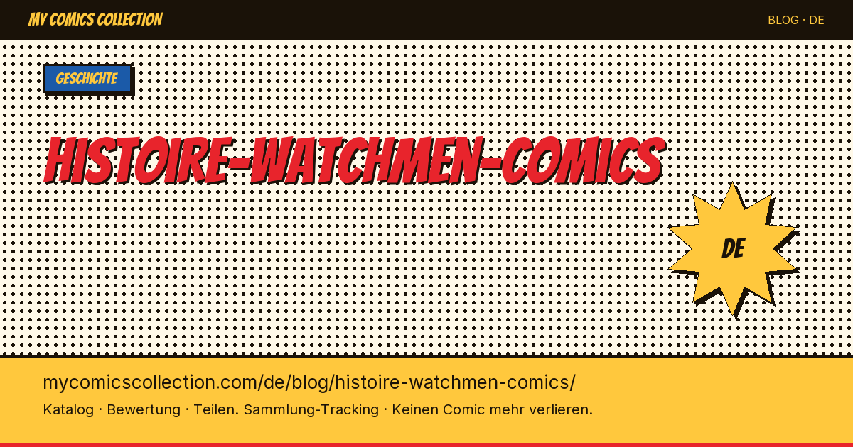 Watchmen: Die Geschichte des Comics — Artikelillustration