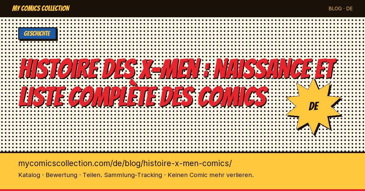 X-Men Geschichte: Entstehung und komplette Comic-Liste — Artikelillustration