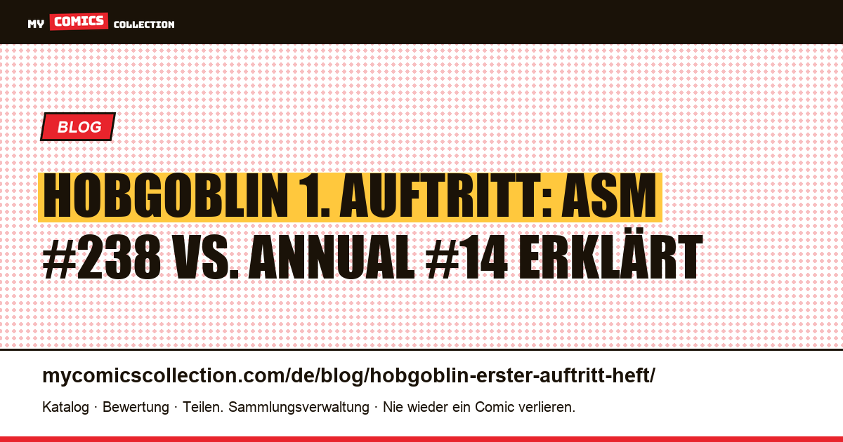 Hobgoblin 1. Auftritt: Welches Heft ist der echte Erstauftritt?, Artikelillustration
