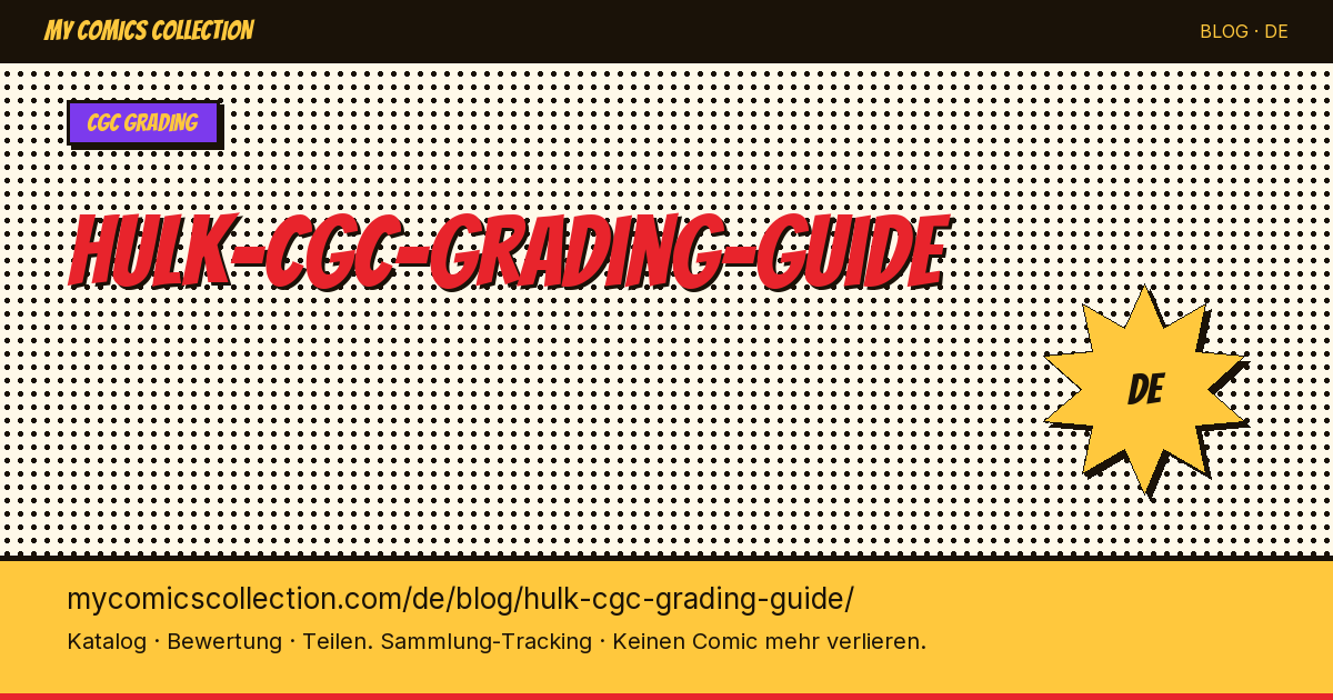 Hulk CGC-Grading-Guide — Artikelillustration