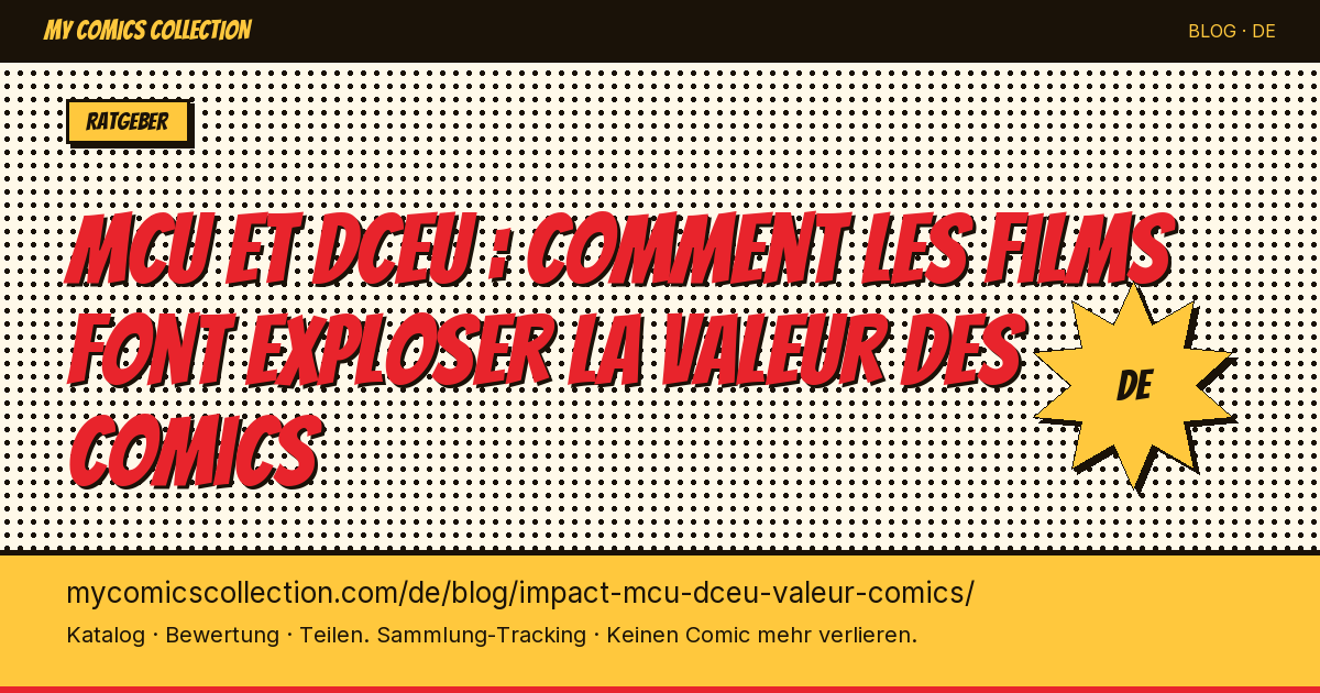 MCU und DCEU: Wie Filme den Wert von Comics explodieren lassen — Artikelillustration