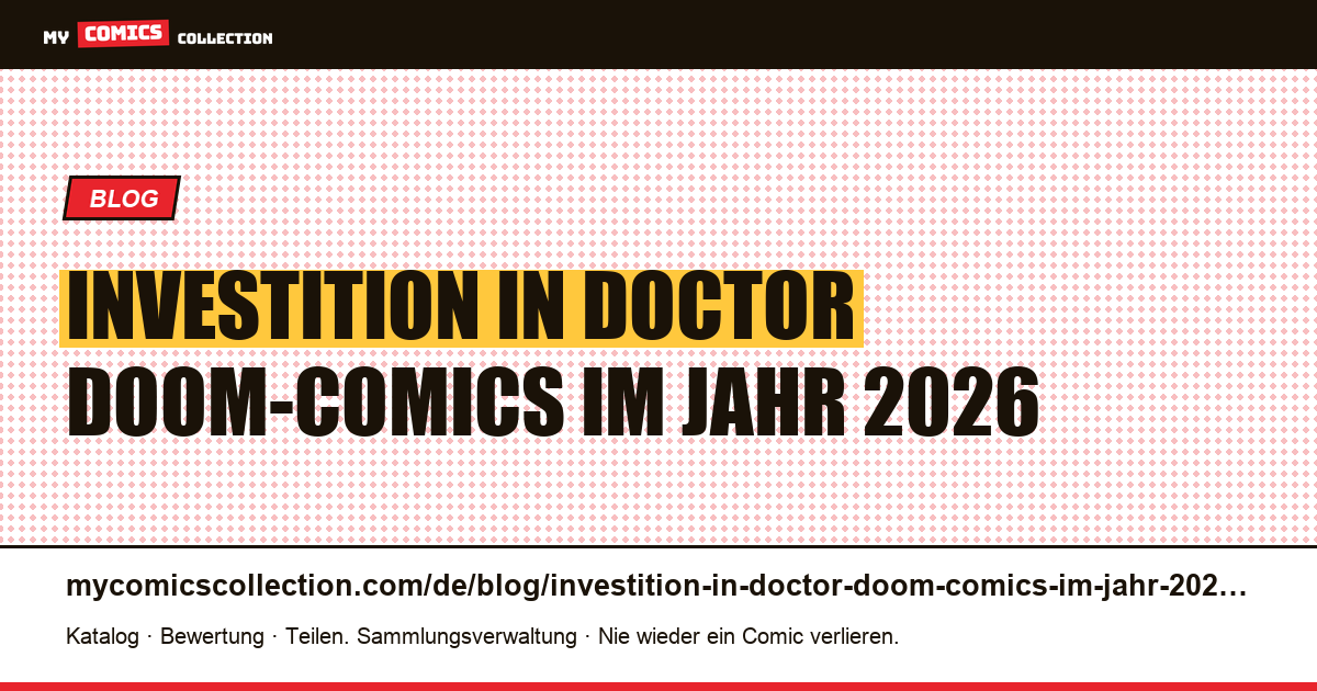 Investition in Doctor Doom-Comics im Jahr 2026 — Artikelillustration