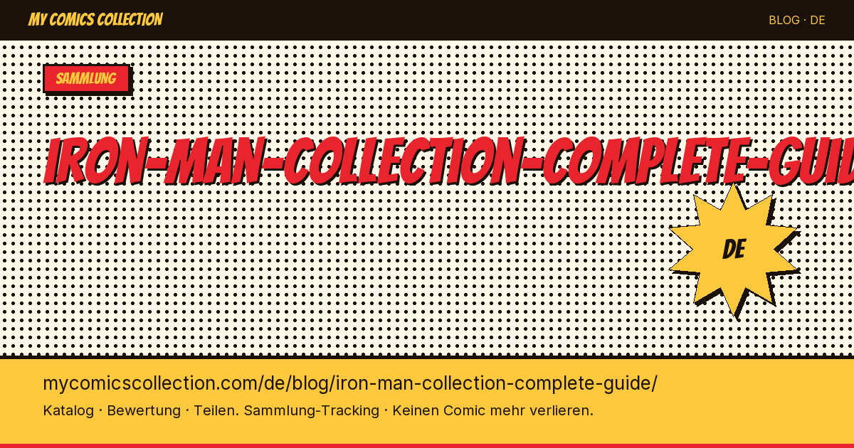 Iron Man Sammlung: Der komplette Guide — Artikelillustration