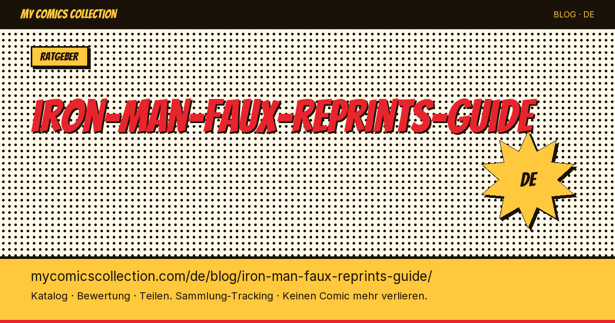Iron Man: Falsche Nachdrucke erkennen – Der Guide — Artikelillustration