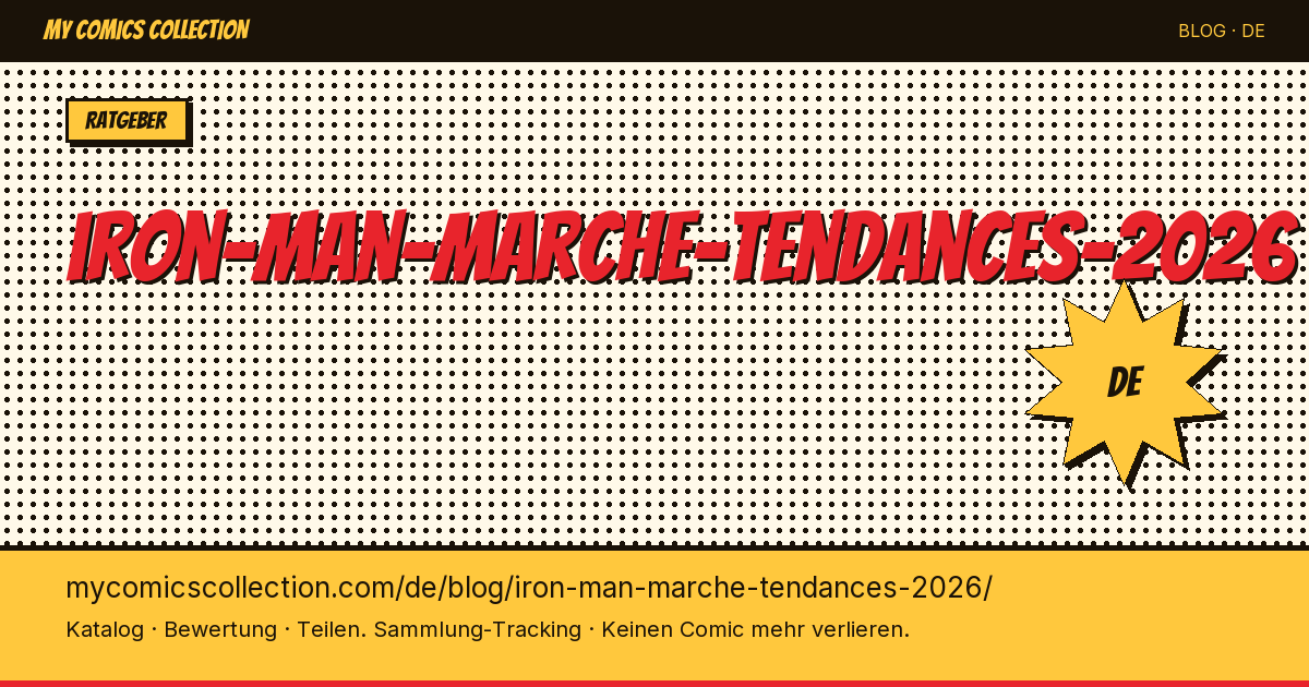 Iron Man: Markt und Trends 2026 — Artikelillustration