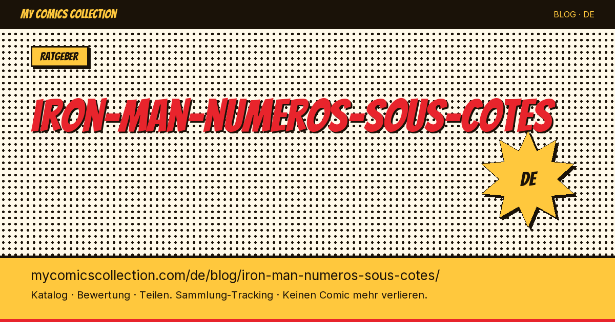Iron Man: Unterbewertete Ausgaben, die noch bezahlbar sind — Artikelillustration