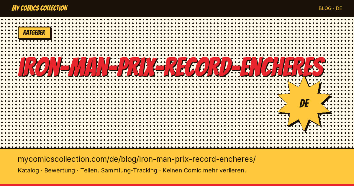 Iron Man: Auktionsrekorde und Spitzenpreise — Artikelillustration