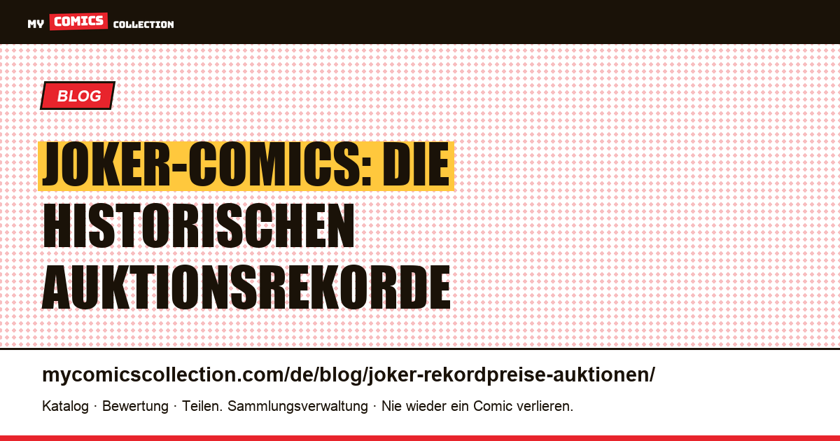 Joker: Die Auktionsrekorde der Comics, Artikelillustration