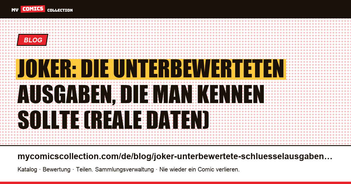 Joker: die unterbewerteten Ausgaben, die man kennen sollte, Artikelillustration