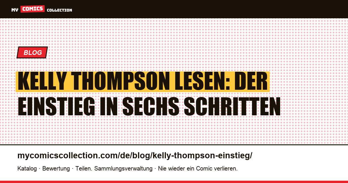 Kelly Thompson in Comics: der Einstieg in sechs Schritten, Artikelillustration