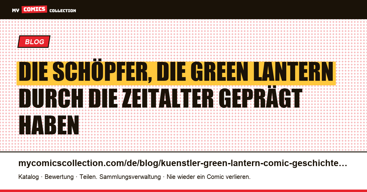 Die Künstler hinter Green Lantern: von Martin Nodell bis Geoff Johns, Artikelillustration