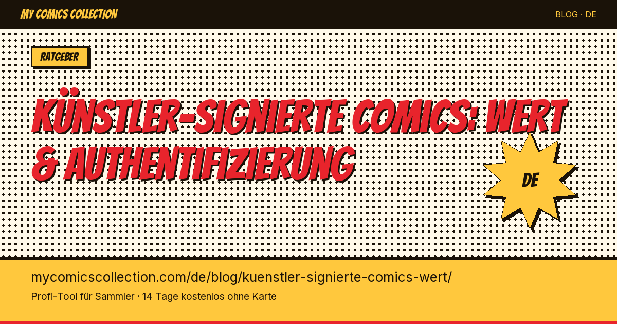 Künstler-signierte Comics: wie sich die Signatur auf den Wert auswirkt — Artikel-Illustration