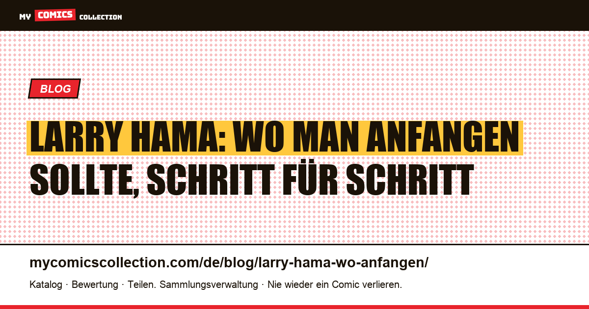 Larry Hama: Wo man anfängt, Artikelillustration