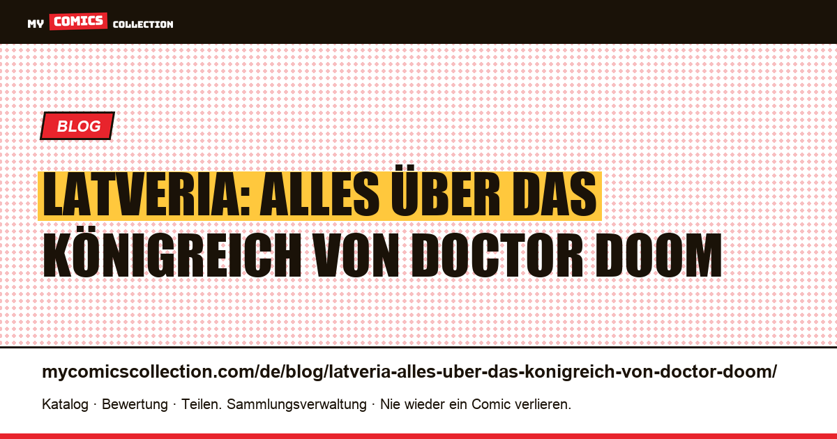 Latveria: Alles über das Königreich von Doctor Doom — Artikelillustration