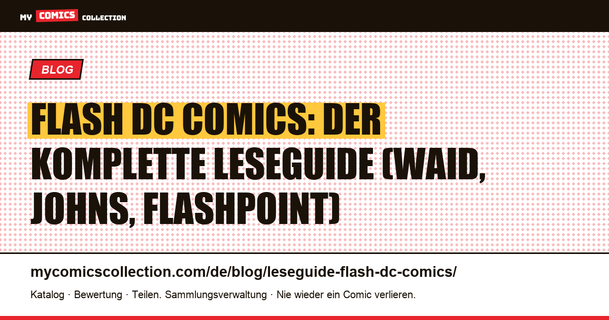 Leseguide Flash DC Comics: Wo fängt man an?, Artikelillustration