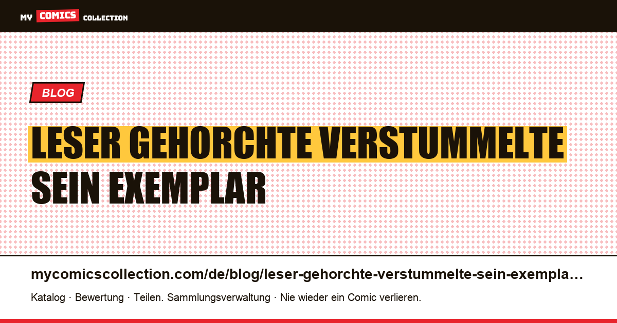 Der Leser, der gehorchte, verstümmelte sein Exemplar — Artikelillustration