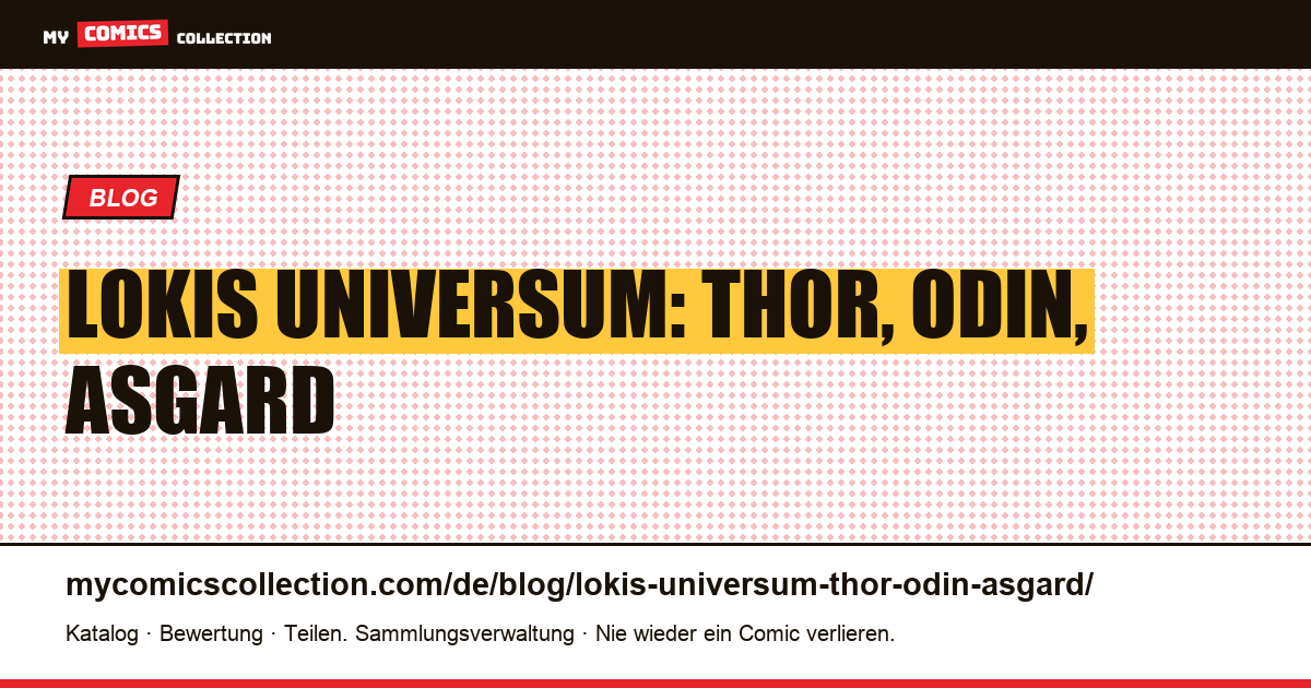 Lokis Universum: Thor, Odin, Asgard — Artikelillustration