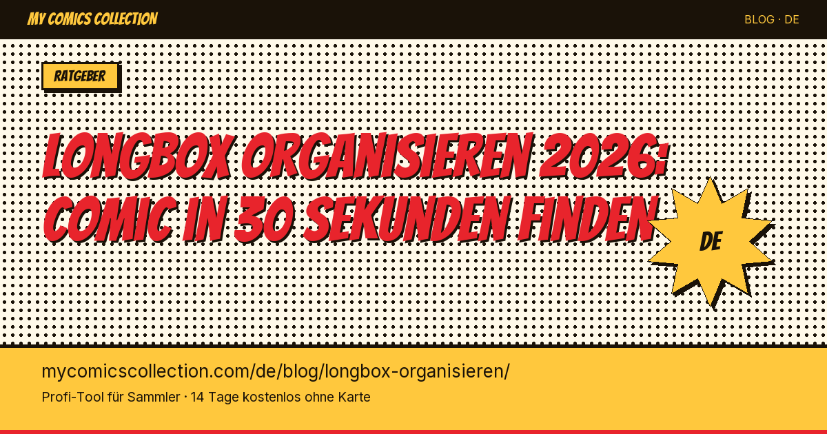 Longbox organisieren: jeden Comic in 30 Sekunden finden — Artikel-Illustration