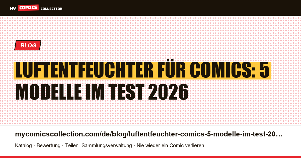 Luftentfeuchter für Comics: 5 Modelle im Test 2026, Artikelillustration