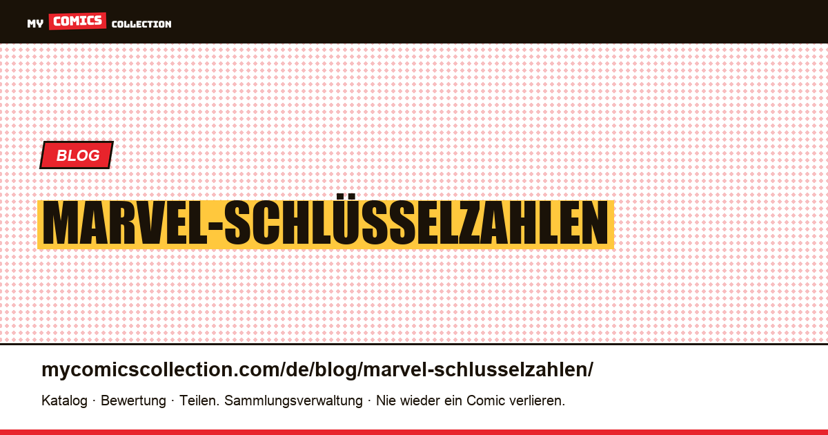 Marvel-Schlüsselzahlen — Artikelillustration