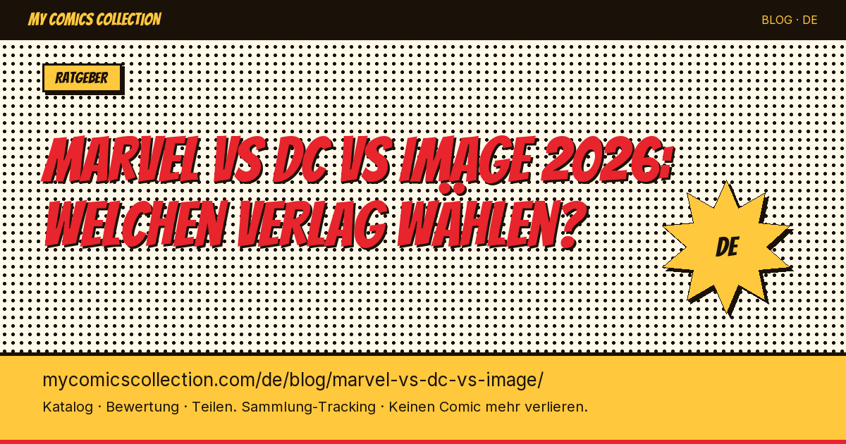 Marvel, DC oder Image: welchen Verlag zum Start sammeln? — Artikel-Illustration