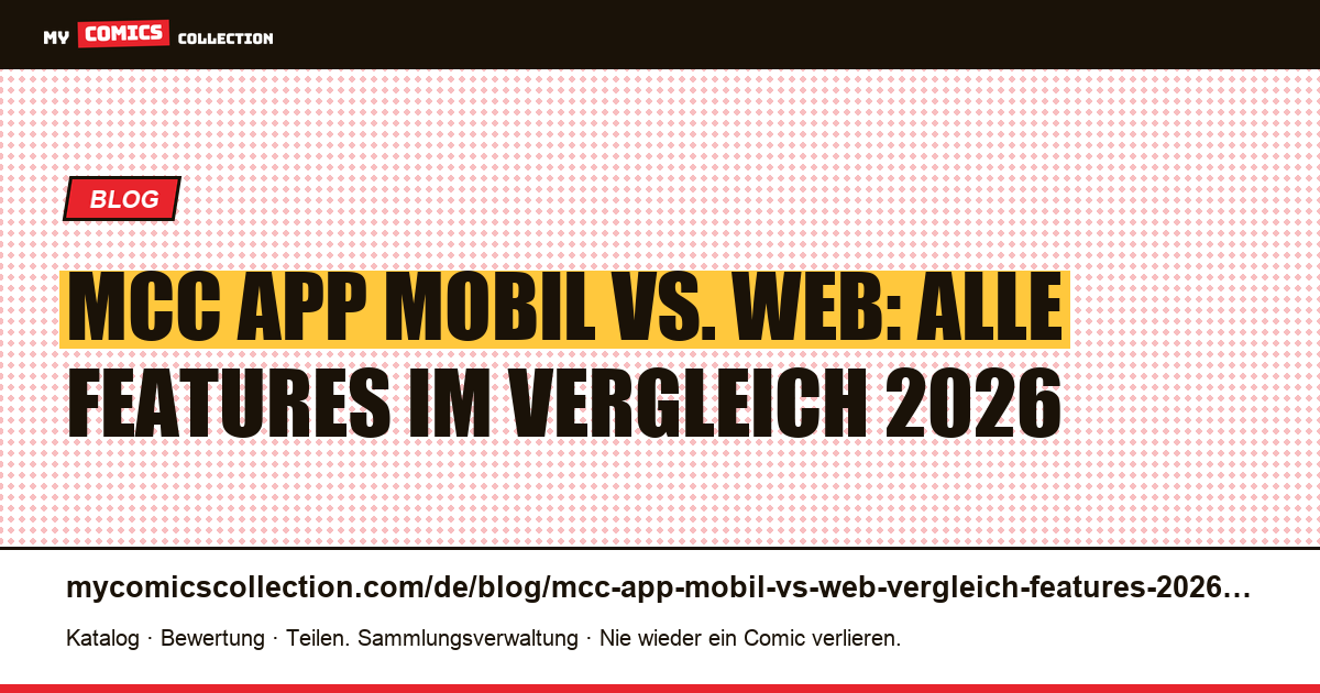 MCC-App mobil vs. Web: Vergleich der Features 2026, Artikelillustration