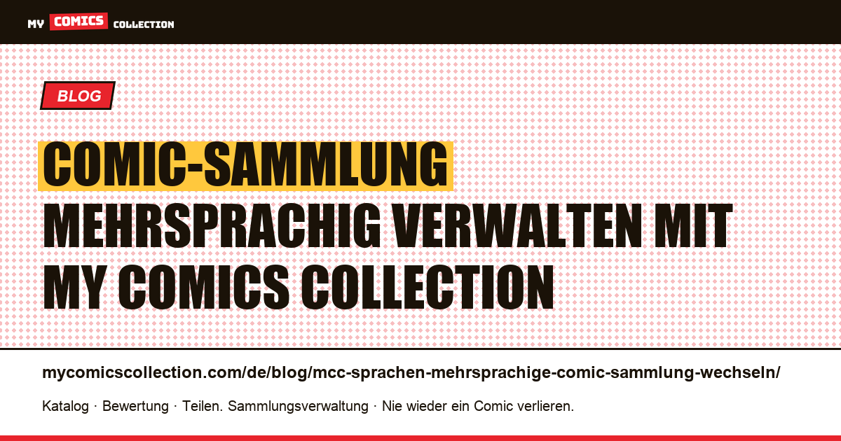 Sprachen bei MCC: eine Comic-Sammlung über mehrere Länder verwalten, Artikelillustration
