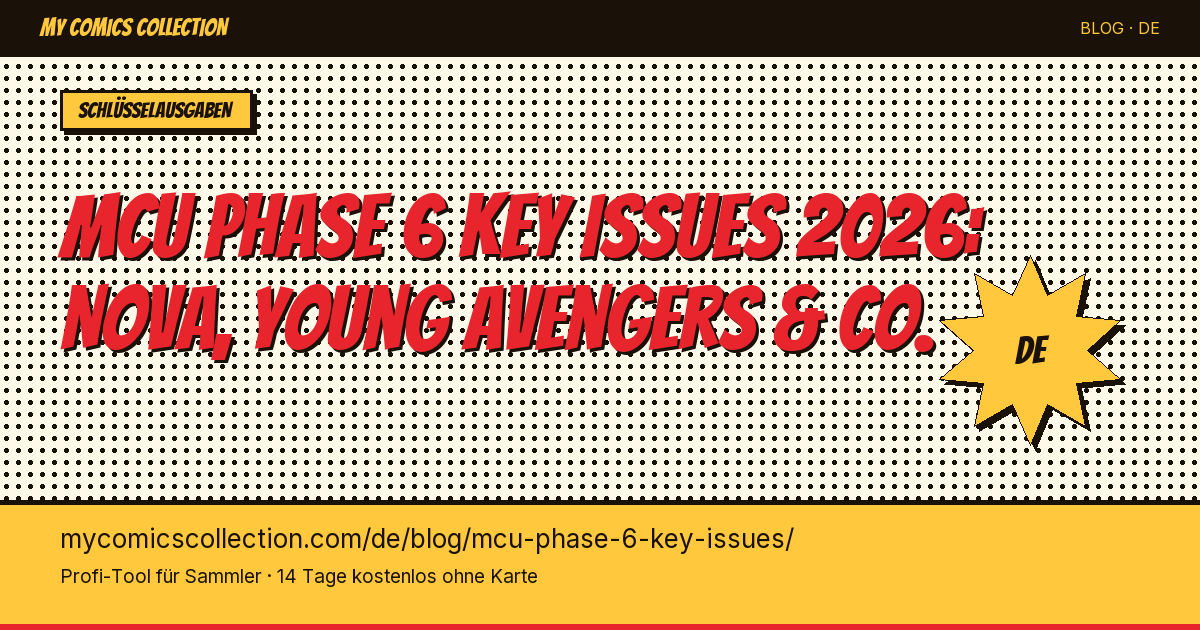 MCU Phase 6 Comics: welche Key Issues vor den Ankündigungen kaufen? — Artikel-Illustration
