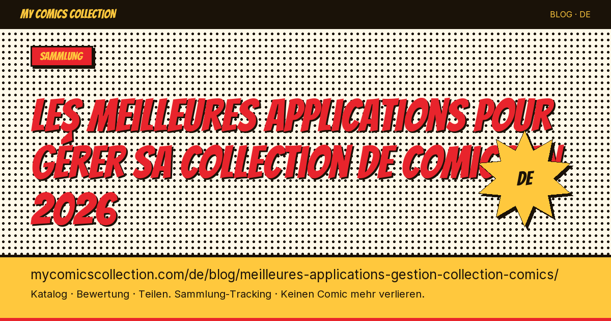Die besten Apps zur Verwaltung deiner Comic-Sammlung 2026 — Artikelillustration