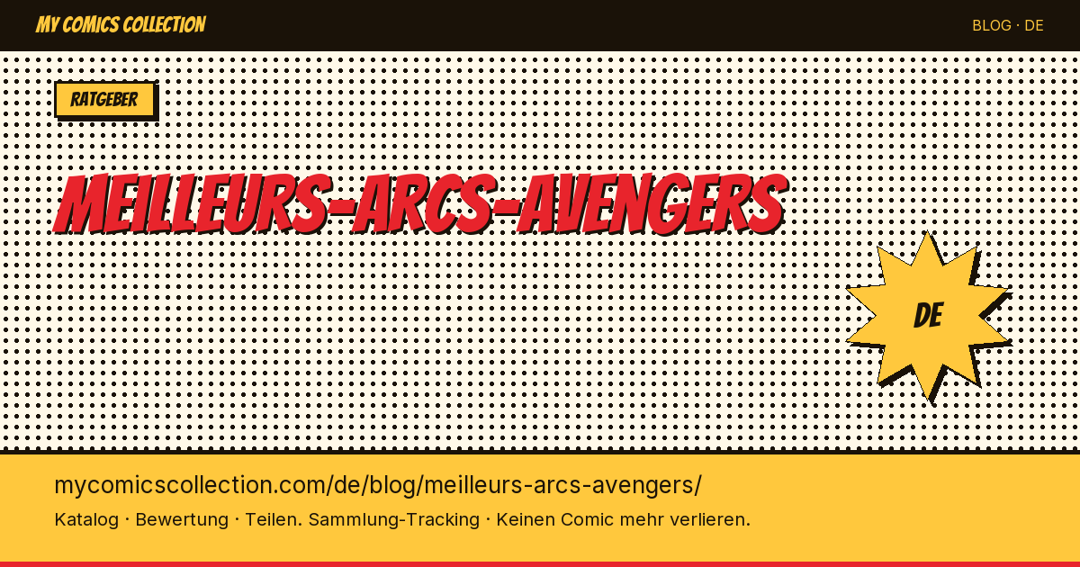 Die besten Avengers-Story-Arcs — Artikelillustration