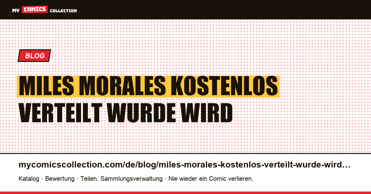 Miles Morales: Was kostenlos verteilt wurde, wird heute weiterverkauft — Artikelillustration