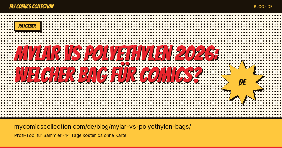 Mylar vs Polyethylen Bags: welcher Comic-Schutz? — Artikel-Illustration