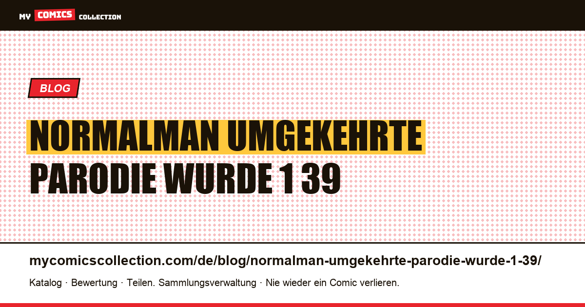 Normalman: Die umgekehrte Parodie wurde für 1,39 $ gefunden — Artikelillustration