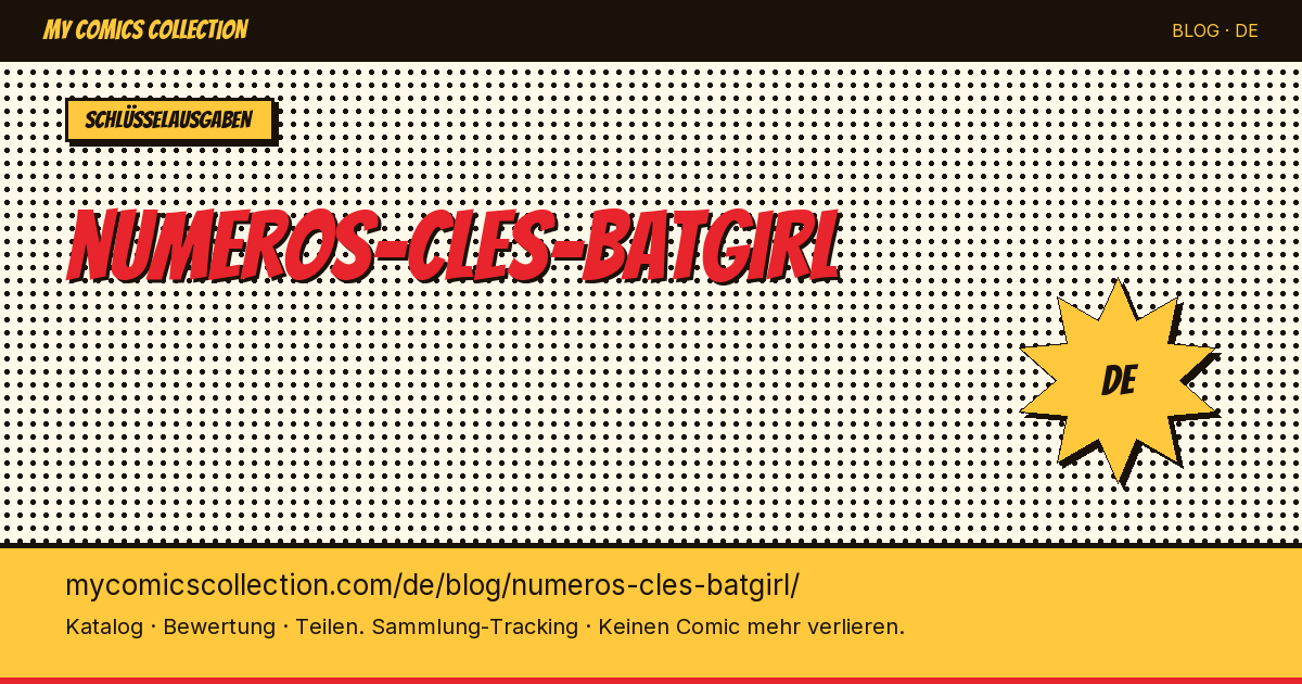Batgirl: Die wichtigsten Schlüsselausgaben — Artikelillustration