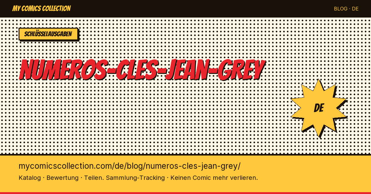 Schlüsselausgaben von Jean Grey — Artikelillustration