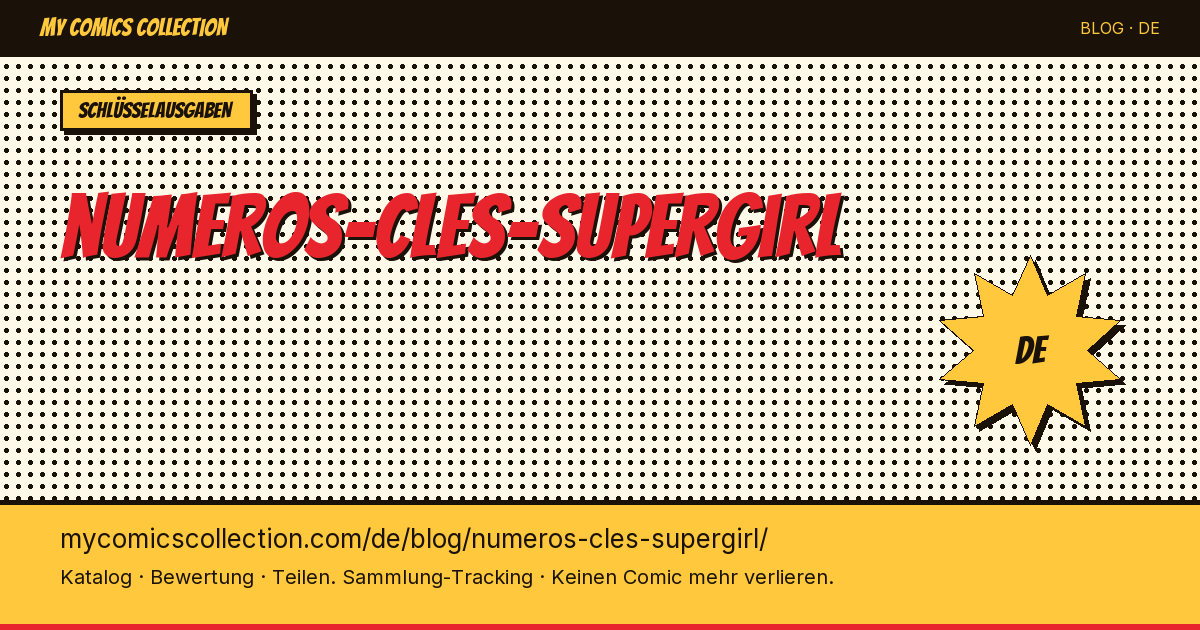 Schlüsselausgaben Supergirl — Artikelillustration