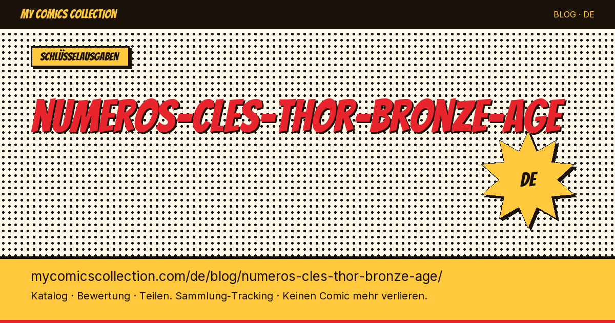 Thor Bronze Age: Die wichtigsten Schlüsselausgaben — Artikelillustration