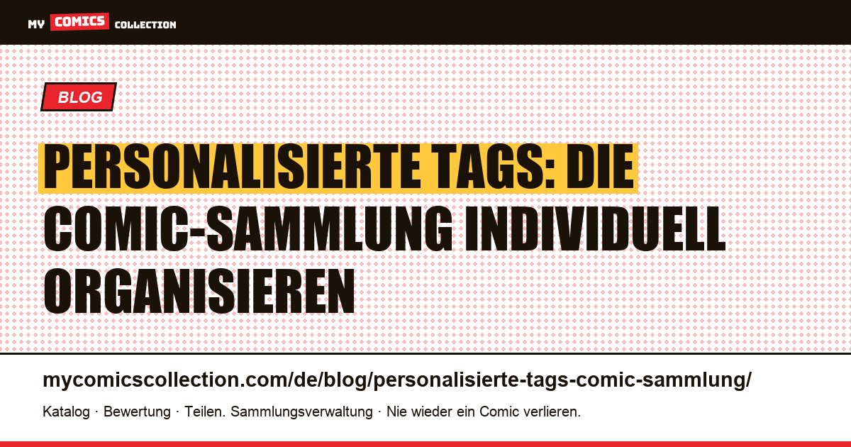 Personalisierte Tags für die Comic-Sammlung, Artikelillustration